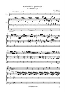 Fantasia sino-germanica für Erhu und Orgel pedaliter, Op.304: Fantasia sino-germanica für Erhu und Orgel pedaliter by folklore, Johann Crüger, Klaus Miehling, Pierre Davantès