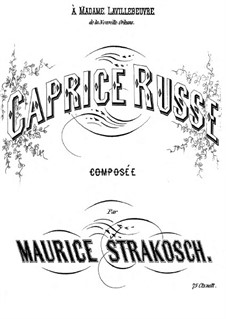 Caprice Russe: Caprice Russe by Maurice Strakosch