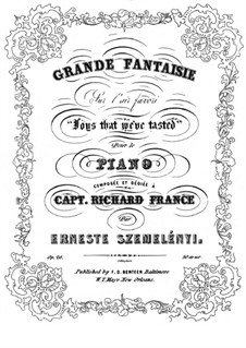 Grand Fantasias for Piano, Op.26: Fantasia on 'Joys that We've Tasted' by Ernest Szemelényi