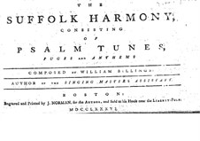 The Suffolk Harmony: The Suffolk Harmony by William Billings