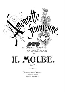 Amourette Faunienne, Op.73: For oboe, bassoon and piano by Heinrich Molbe