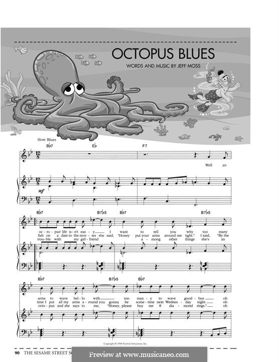 Octopus Blues (from Sesame Street): Para vocais e piano (ou Guitarra) by Jeff Moss