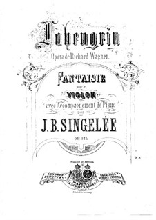 Fantasia on Themes from 'Lohengrin' by Wagner, Op.123: Parte de solo by Jean Baptiste Singelée