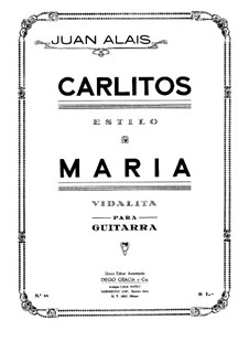 Carlitos and Maria, Op.44: Para Guitarra by Juan Alais