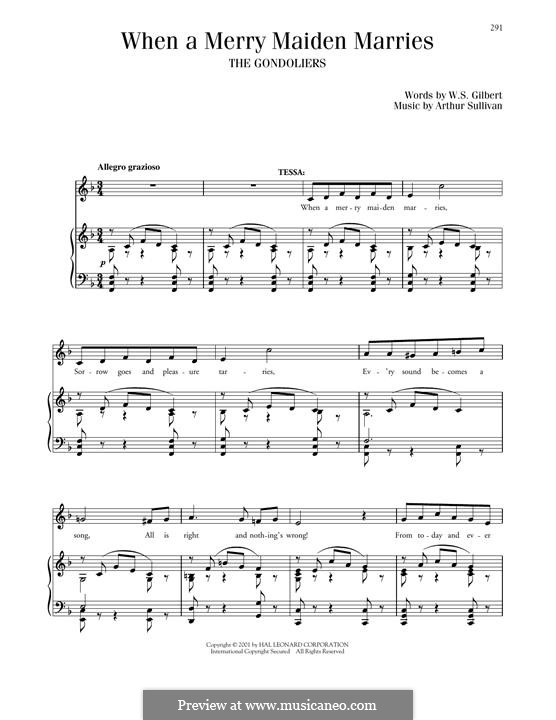 The Gondoliers: When A Merry Maiden Marries by Arthur Seymour Sullivan