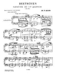 String Quartet No.13 in B Flat Major, Op.130: Cavatina. Arrangement for piano (with fingering) by Ludwig van Beethoven