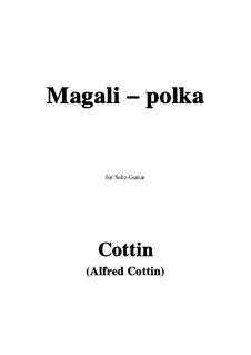 Magali - Polka: Para Guitarra by Alfred Cottin