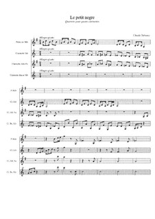Le petit nègre (The Little Negro), L.114: For four clarinets by Claude Debussy