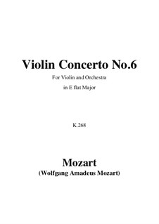Concerto for Violin and Orchestra No.6 in E Flat Major, K.268: partituras completas, partes by Wolfgang Amadeus Mozart