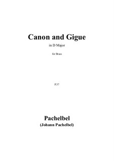 Canon and Gigue in D Major: partituras completas, partes by Johann Pachelbel