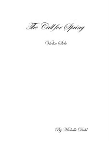 The Call for Spring: partitura completa by Michelle Diehl