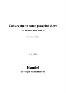 Alexander Balus, HWV 65: Convey me to some peaceful shore in C Major by Georg Friedrich Händel