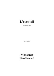L'éventail: A maior by Jules Massenet