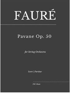 Pavane, Op.50: para orquetra de cordas by Gabriel Fauré