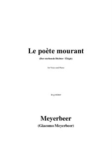 Le poète mourant in g minor: Le poète mourant in g minor by Giacomo Meyerbeer