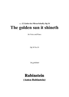 Zwölf Lieder des Mirza-Schaffy, Op.34: No.10 Die helle Sonne leuchtet in g minor by Anton Rubinstein