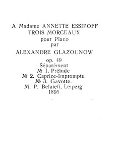 Three Piano Pieces, Op.49: set completo by Alexander Glazunov