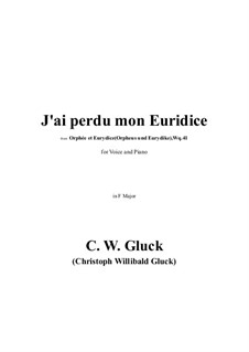 J'ai perdu mon Eurydice (I have lost my Eurydice): F Maior by Christoph Willibald Gluck
