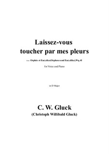 Laissez-vous toucher par mes pleurs: Laissez-vous toucher par mes pleurs by Christoph Willibald Gluck