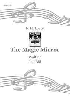 The Magic Mirror, Op.255: Para Piano by Frank Hoyt Losey