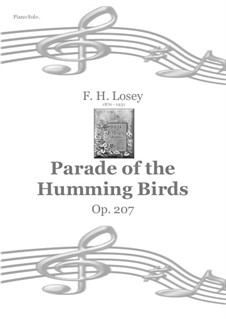 Parade of the Humming Birds, Op.207: Para Piano by Frank Hoyt Losey
