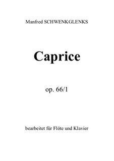 Caprice, Op.66/1: Caprice by Manfred Schwenkglenks