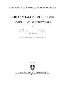 Complete Works for Keyboard: livro I by Johann Jacob Froberger
