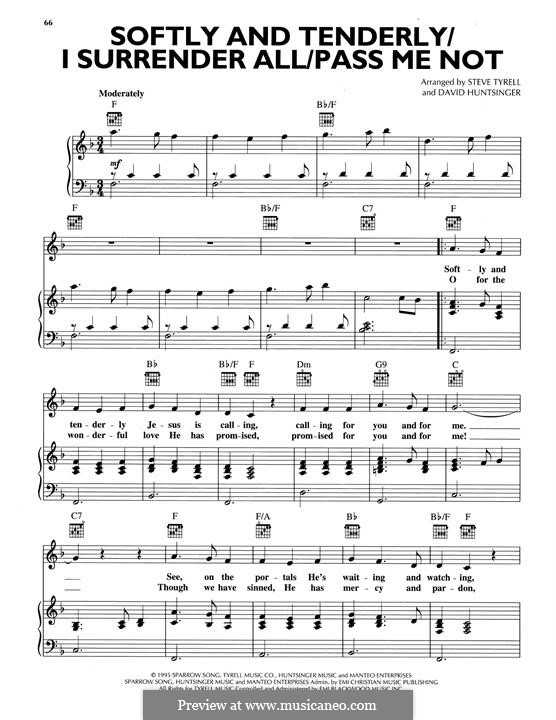 Softly And Tenderly / I Surrender All/Pass Me Not: Softly And Tenderly / I Surrender All/Pass Me Not by William Howard Doane, Will Lamartine Thompson