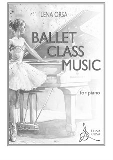 Ballet Class Music: set completo by Lena Orsa