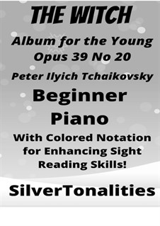 No.20 The Old Witch (Baba-Yaga): For beginner Piano Sheet Music with Colored Notation by Pyotr Tchaikovsky