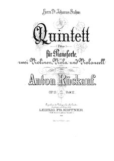 Piano Quintet in F Major, Op.13: Piano Quintet in F Major by Anton Rückauf