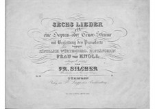 Six Songs, Op.33: seis musicas by Friedrich Silcher