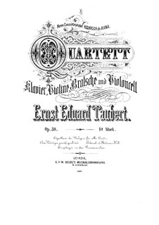 Quartet for Strings and Piano in E Flat Major, Op.38: Quartet for Strings and Piano in E Flat Major by Ernst Eduard Taubert