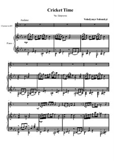 Время Сверчка: Для кларнета и фортепиано by Vladimir Solonskiy