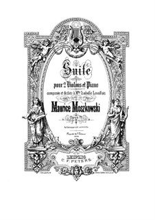 Suite for Two Violins and Piano, Op.71: Partitura completa, Partes by Moritz Moszkowski