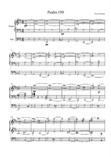 Psalm No.150, FWV 69: Para coro e órgão by César Franck