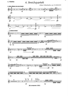 4th String Quartet (2020/21), Op.41: 1st Violin by Johann Teibenbacher