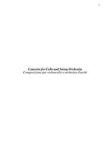 Concerto for Cello and String Orchestra: Concerto for Cello and String Orchestra by Daniela Mastrandrea
