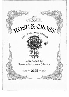 Rose & Cross: Rose & Cross by Semion Krivenko-Adamov