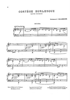 Cortège burlesque for Piano Four Hands: Cortège burlesque for Piano Four Hands by Emmanuel Chabrier