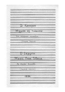 Music from Silence (second version): Music from Silence (second version) by Dmitri Capyrin