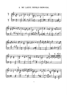 My Ladye Nevells Booke of Virginal Music: No.1 My Ladye Nevells Grownde by William Byrd