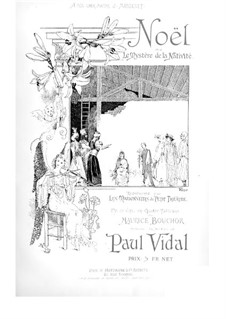 Noël, ou Le mystère de la nativité: Noël, ou Le mystère de la nativité by Paul Vidal