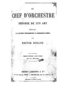 Le Chef d'Orchestre: Le Chef d'Orchestre by Hector Berlioz