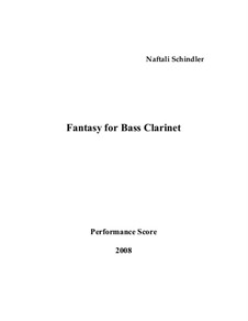 Fantasy for Bass Clarinet: Fantasy for Bass Clarinet by Naftali Schindler