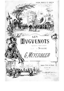 Les Huguenots: Actos I-II by Giacomo Meyerbeer