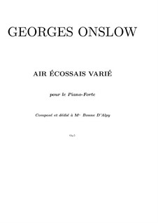 Scottish Aria with Variations for Piano, Op.5: Scottish Aria with Variations for Piano by Georges Onslow