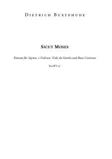 Sicut Moses, BuxWV 97: Sicut Moses by Dietrich Buxtehude