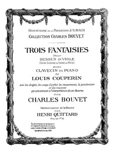 Three Fantasias for Viola d'amore (or Violin, or Flute) and Harpsichord (or Piano): Three Fantasias for Viola d'amore (or Violin, or Flute) and Harpsichord (or Piano) by Louis Couperin