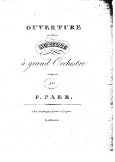 Achille: abertura by Ferdinando Paer